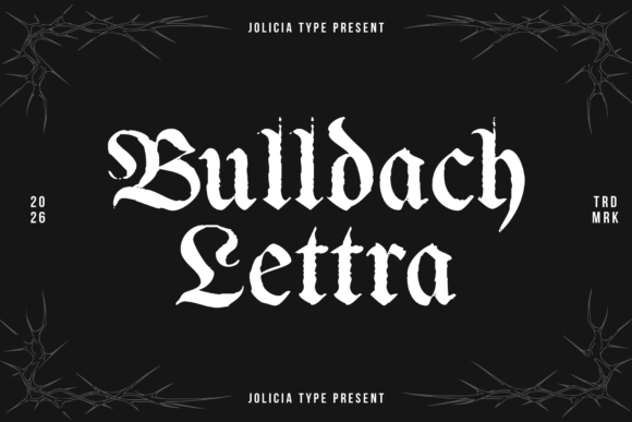 Bulldach Lettra: A Bold Blackletter Typeface for Distinct Brand Identity