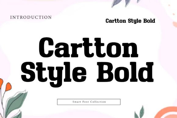 Cartton Style Bold: The Slab Serif Typeface for Vibrant Editorial Design
