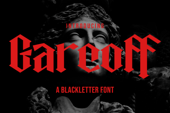 Garcoff: A Gothic Blackletter Typeface for Bold Campaigns