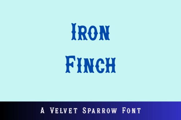 Iron Finch: The Bold Typeface That Transformed My Small Business Brand