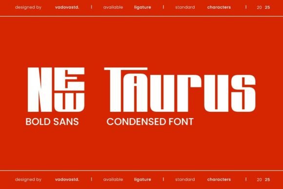 New Taurus: A Bold Sans Serif Condensed Typeface for High-Impact Branding