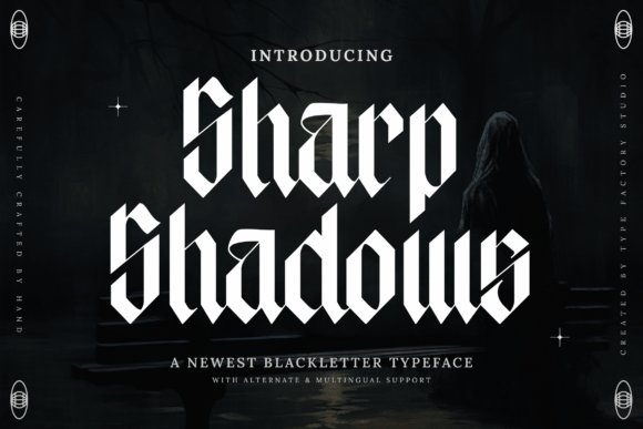 Sharp Shadow: A Bold Blackletter Typeface for Modern Branding